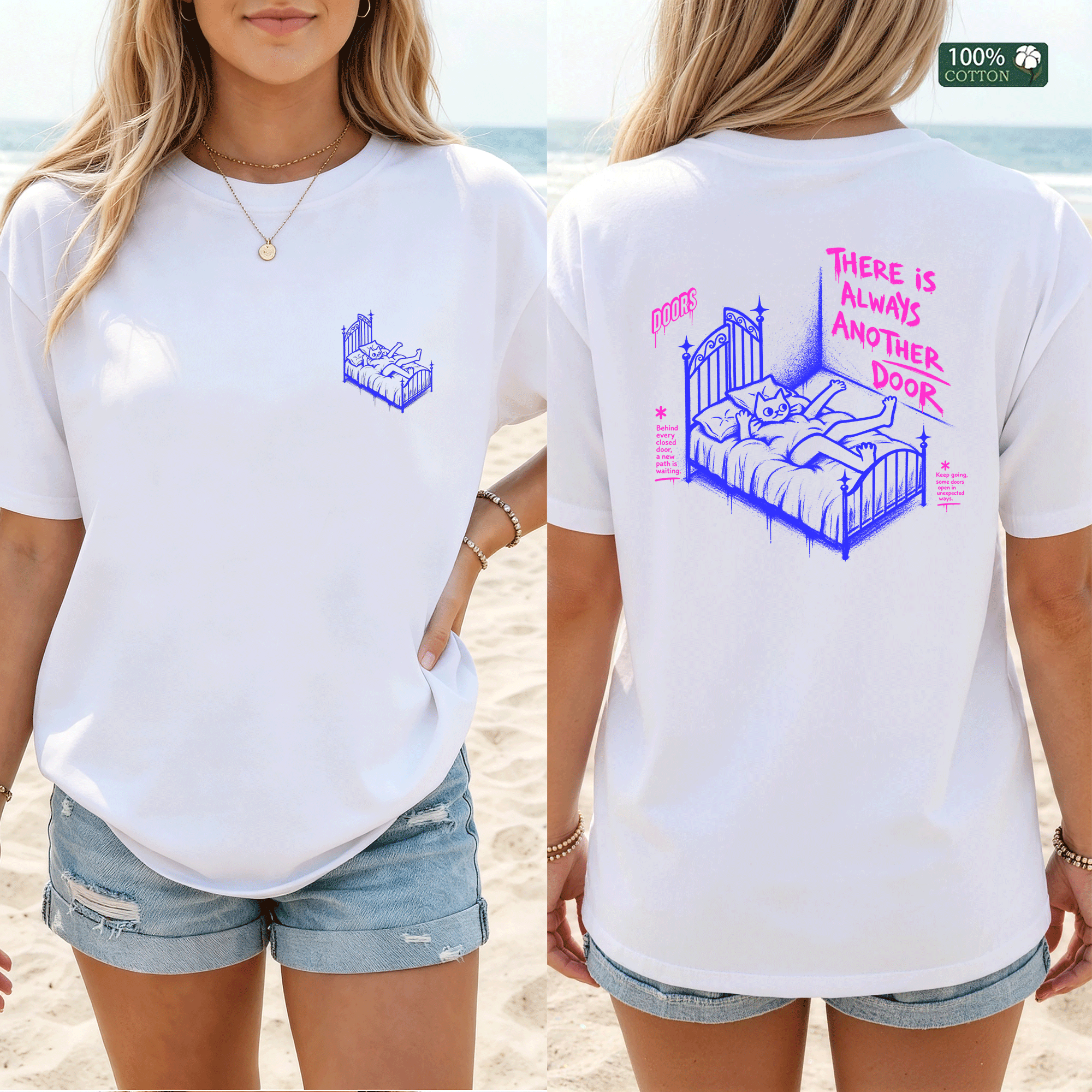 Lemme-There Is Always Another Door Front & BackT-Shirt