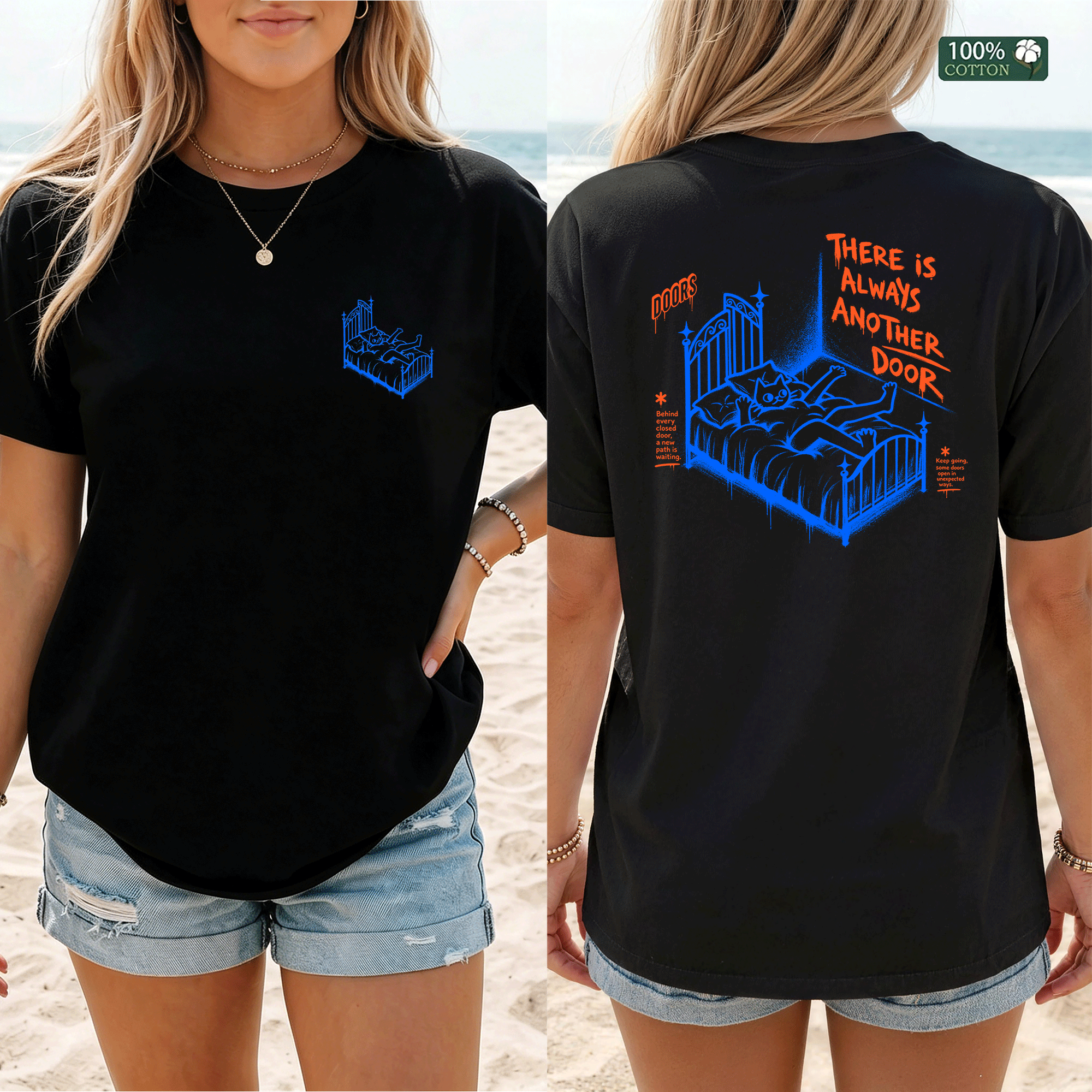 Lemme-There Is Always Another Door Front & BackT-Shirt