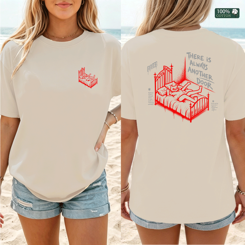 Lemme-There Is Always Another Door Front & BackT-Shirt