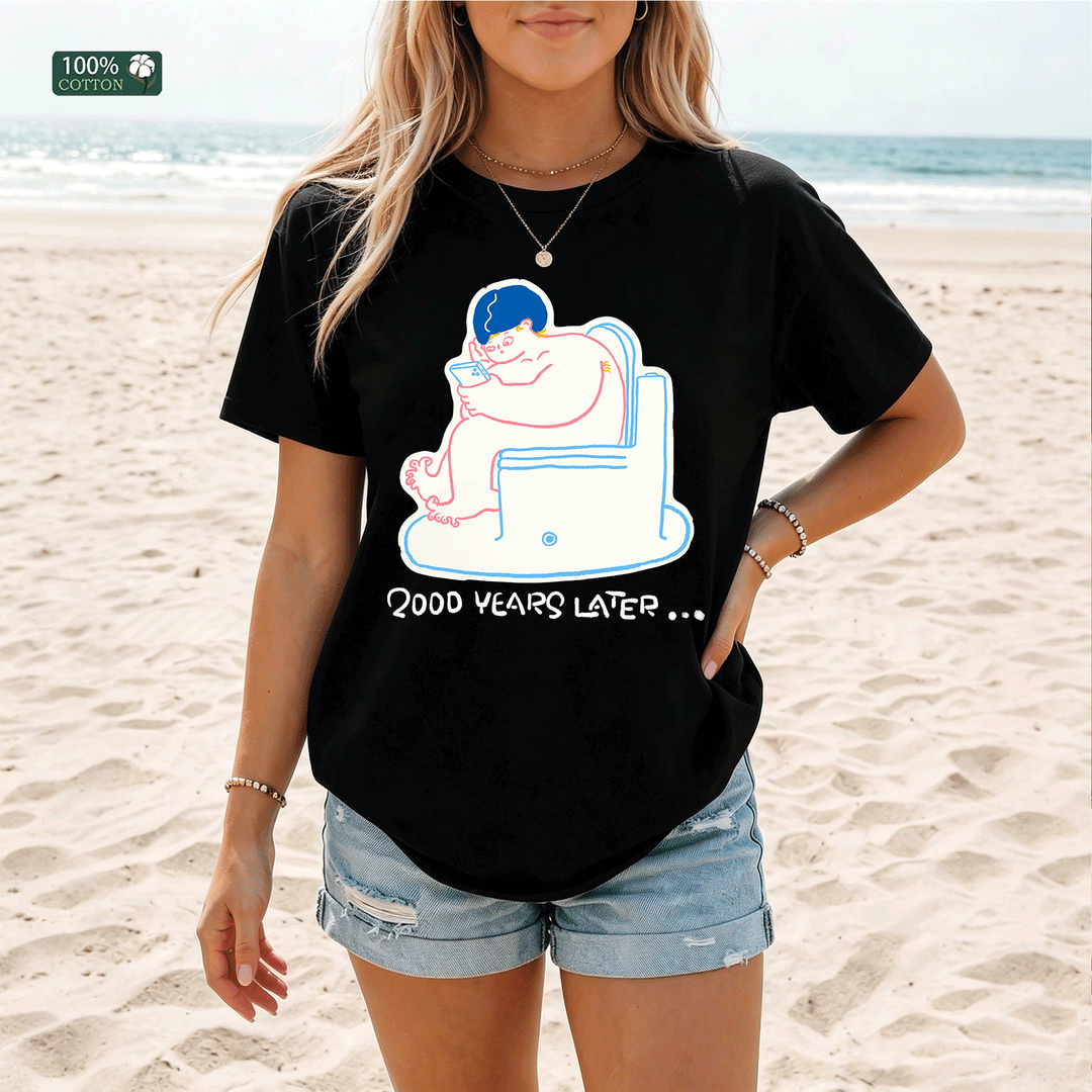 Shirley Chang Funny 2000 Years Later Toilet T-Shirt