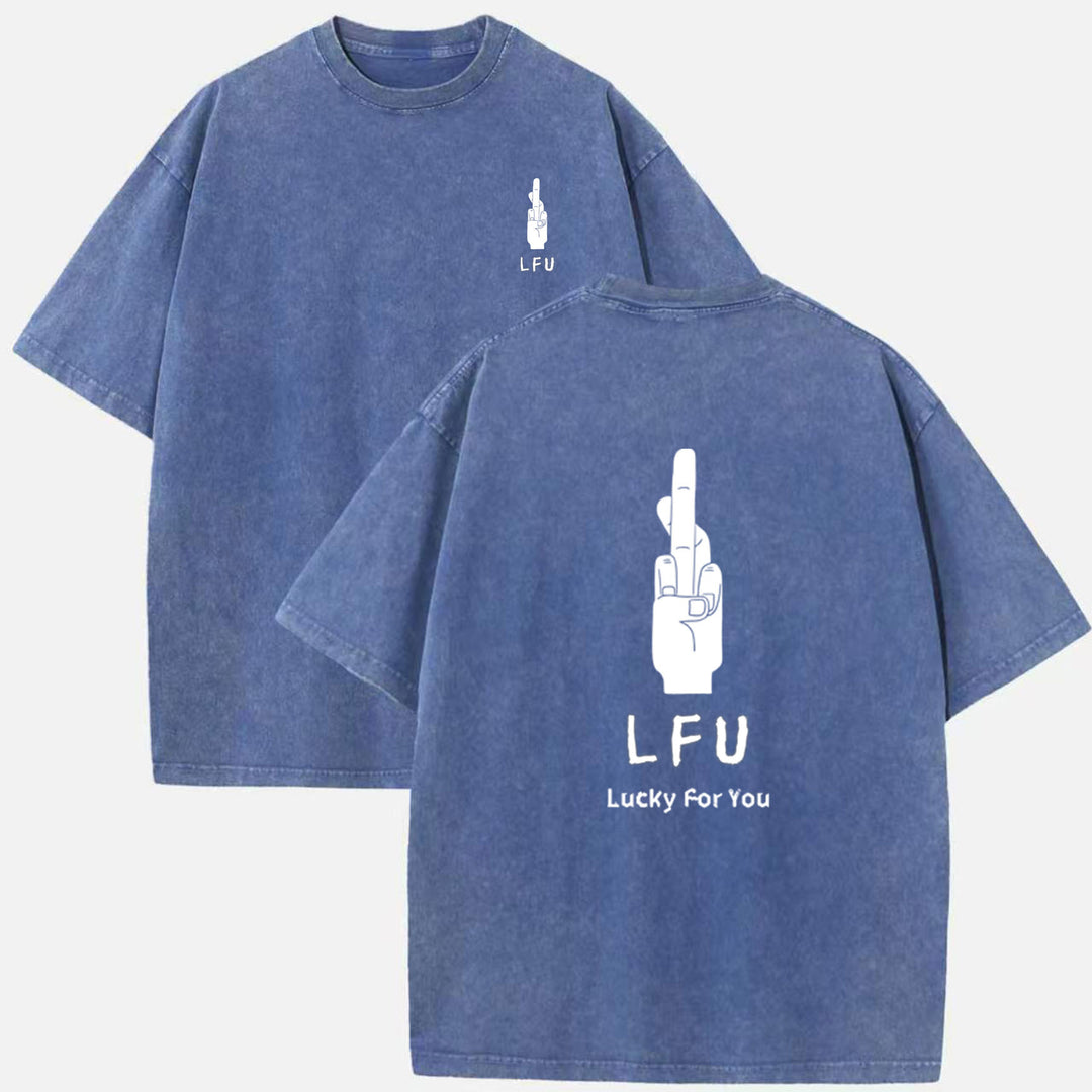 LFU Lucky For You Graphic T-Shirt