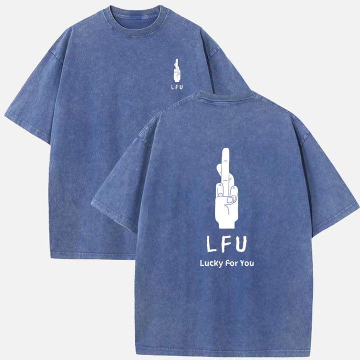 LFU Lucky For You Graphic T-Shirt