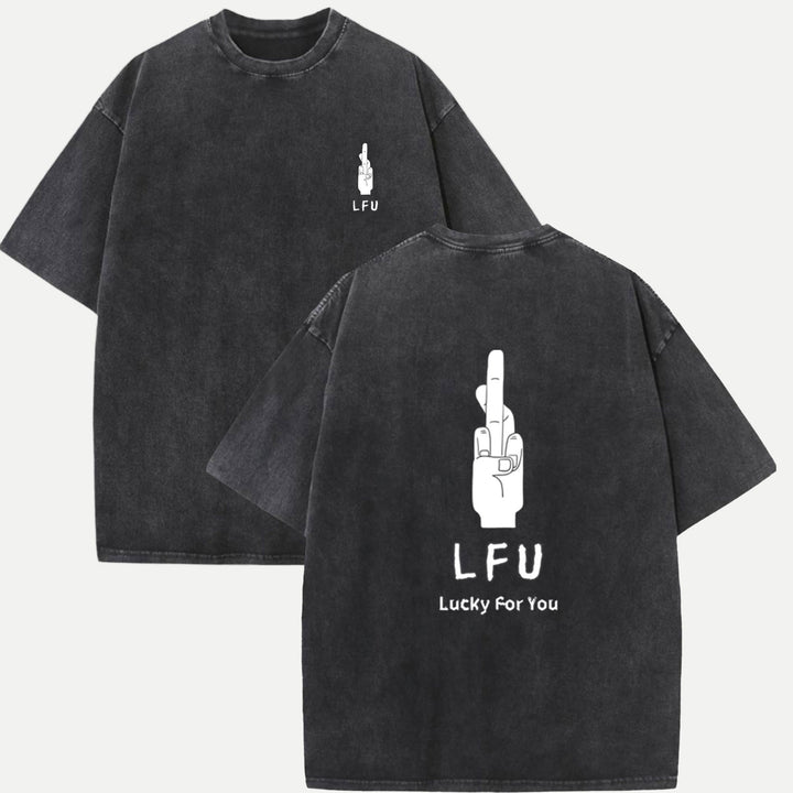 LFU Lucky For You Graphic T-Shirt