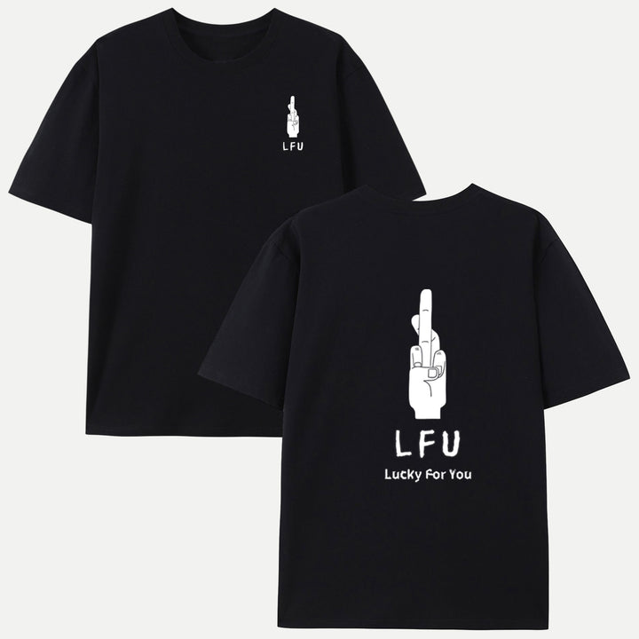 LFU Lucky For You Graphic T-Shirt