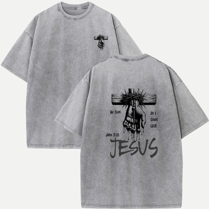 He Died So I Could Live T-Shirt