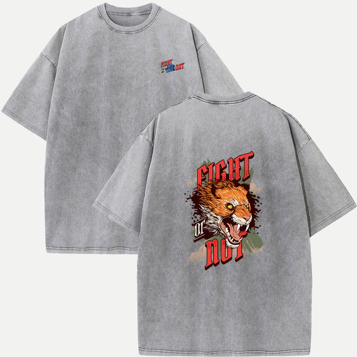 Fight or Not Tiger T-Shirt