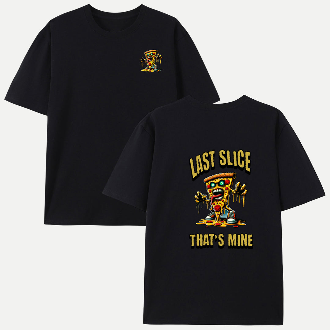 Last Slice Pizza Monster T-Shirt
