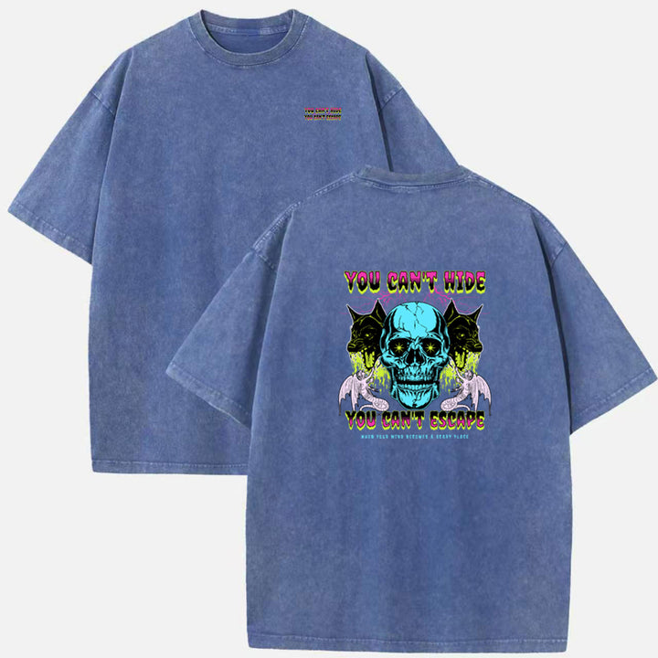 You Can’t Hide Skull T-Shirt