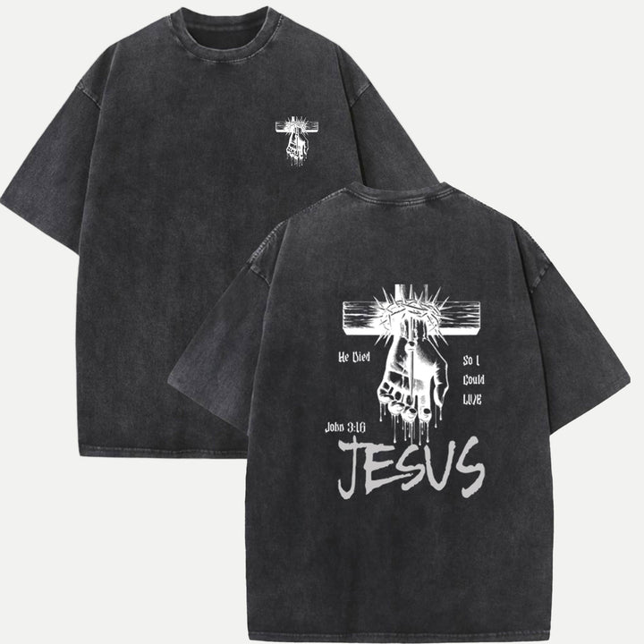 He Died So I Could Live T-Shirt