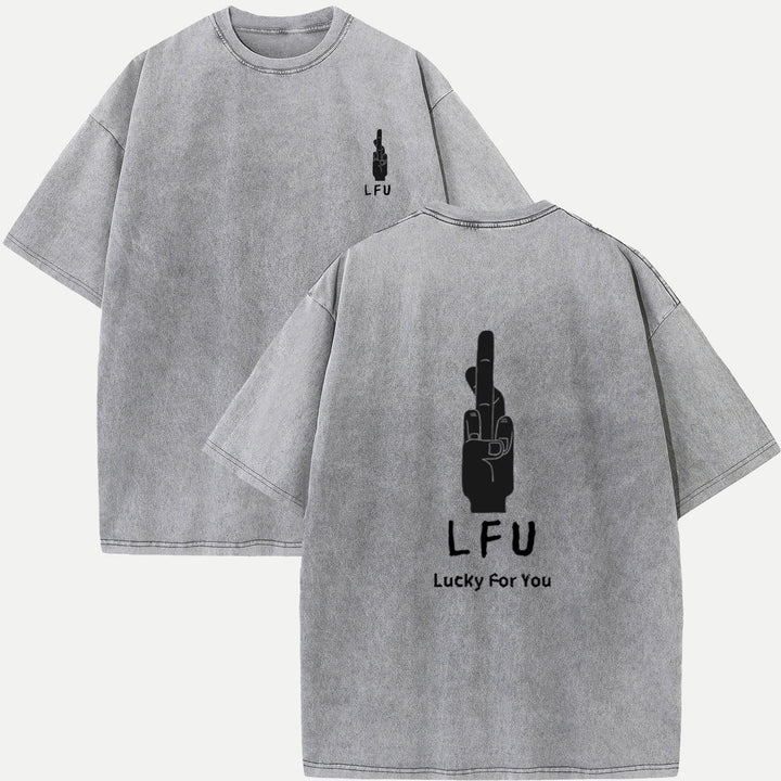 LFU Lucky For You Graphic T-Shirt