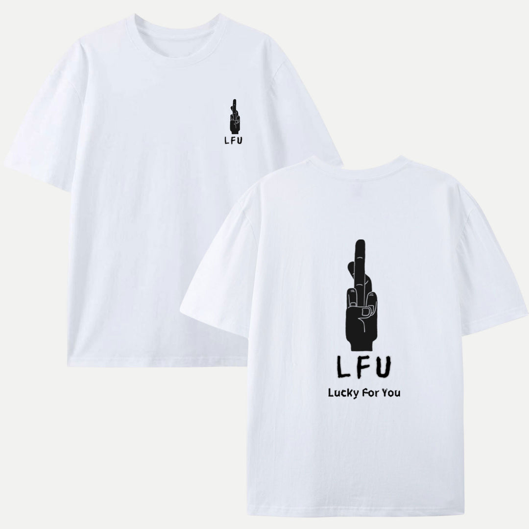 LFU Lucky For You Graphic T-Shirt