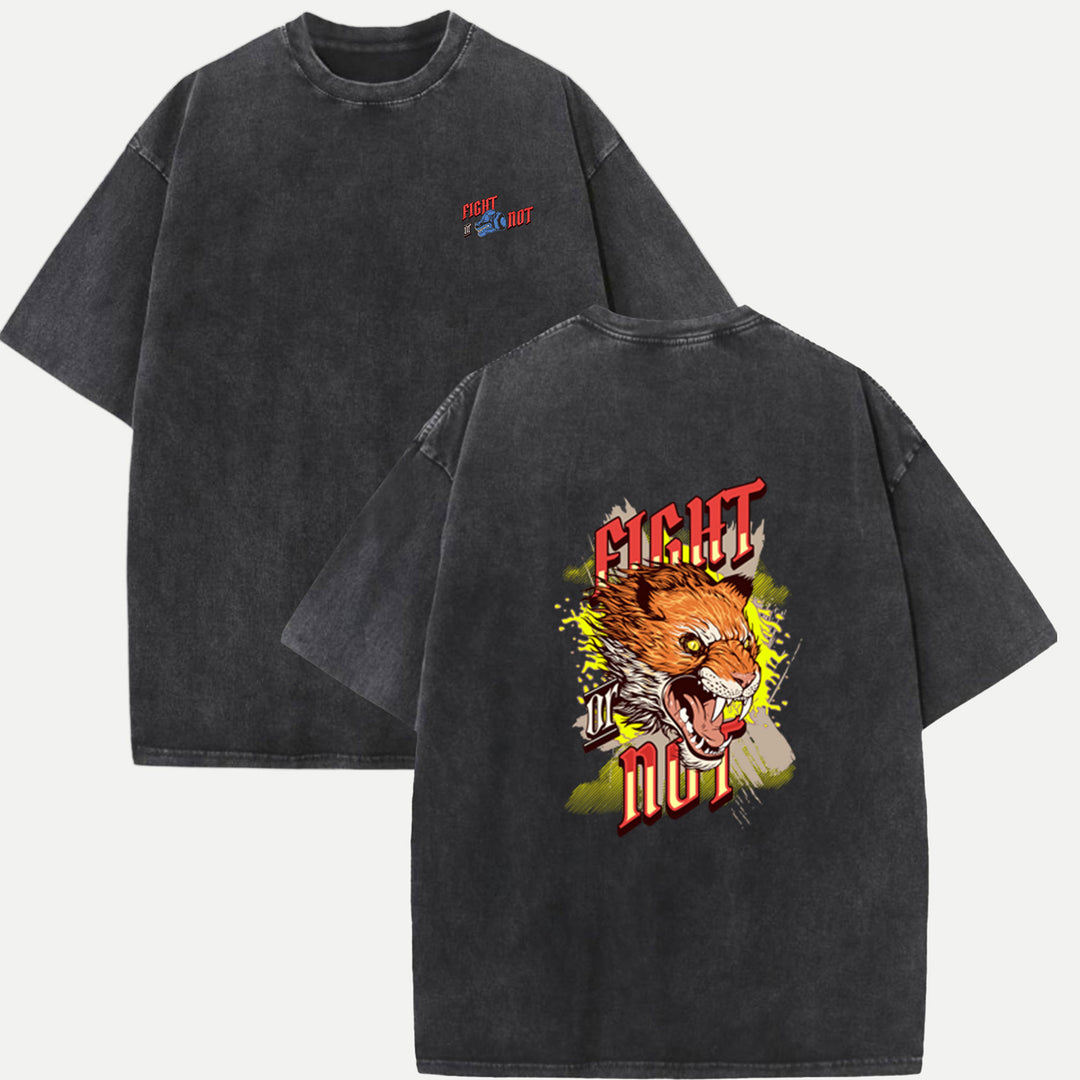 Fight or Not Tiger T-Shirt
