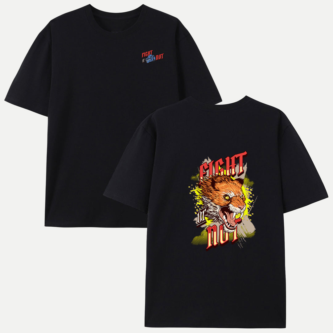 Fight or Not Tiger T-Shirt