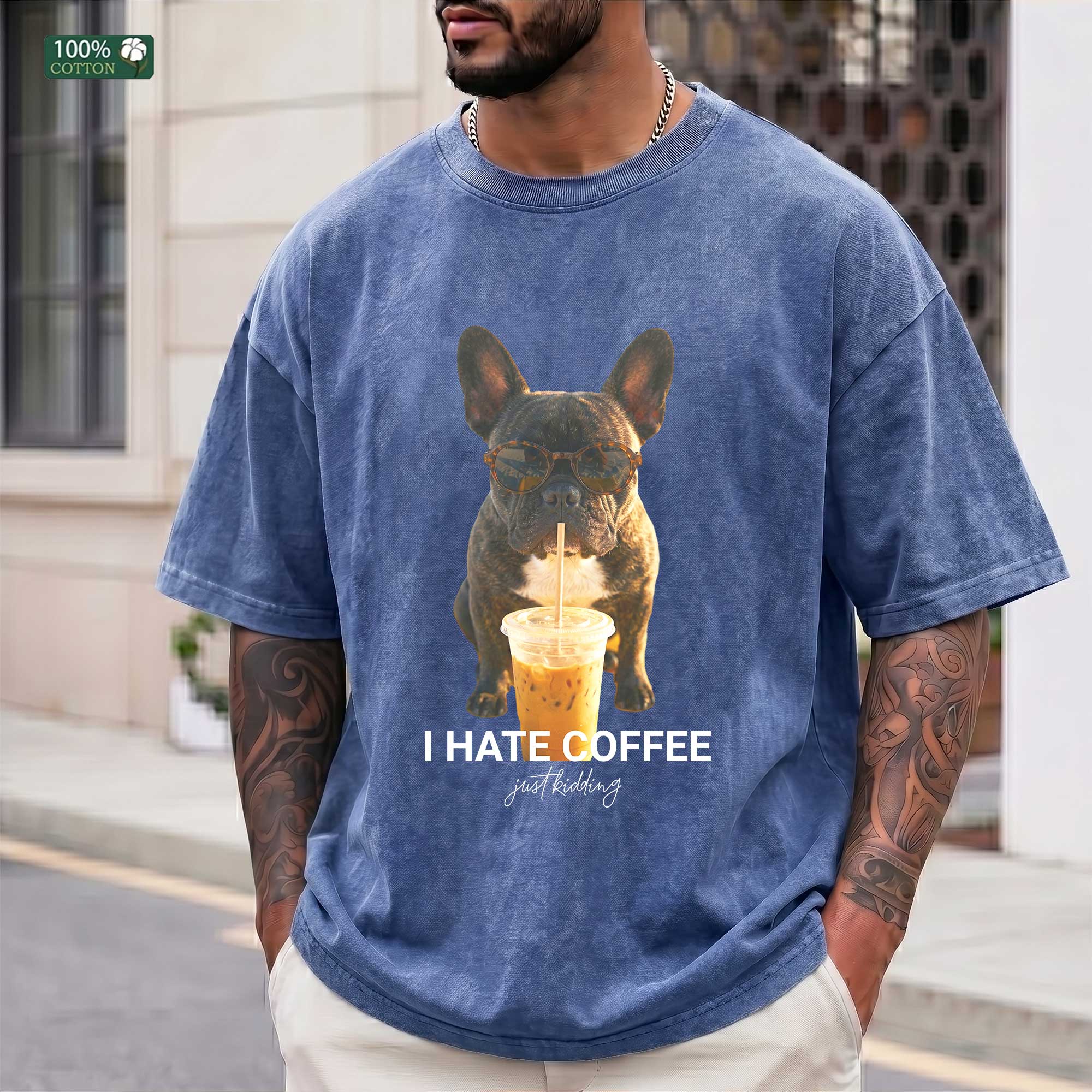 Funny French Bulldog "I Hate Coffee Just Kidding"  T-Shirt