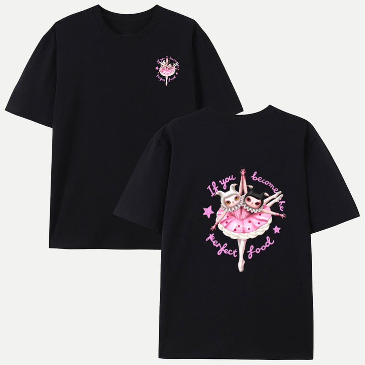 If you become the perfect food-Lemme T-shirt