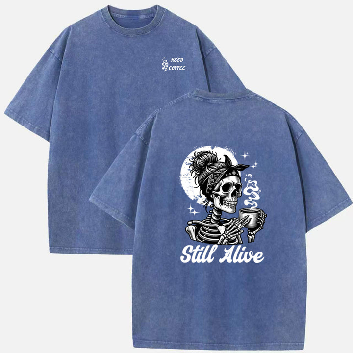 Still Alive Coffee T-Shirt