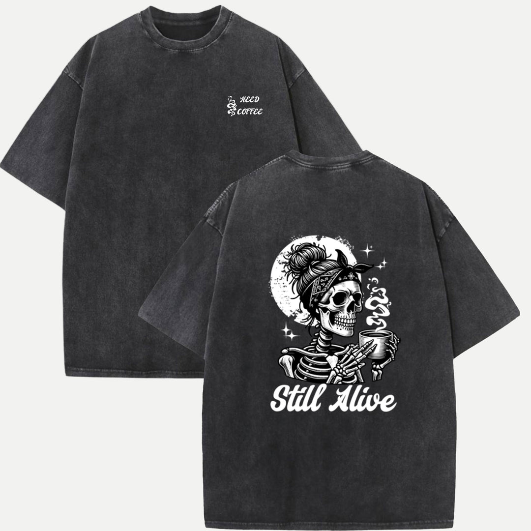 Still Alive Coffee T-Shirt