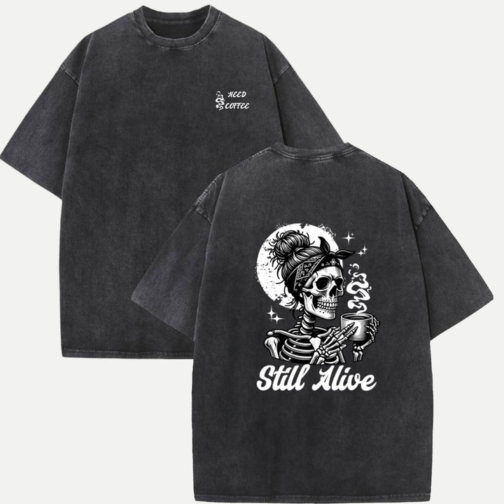 Still Alive Coffee T-Shirt