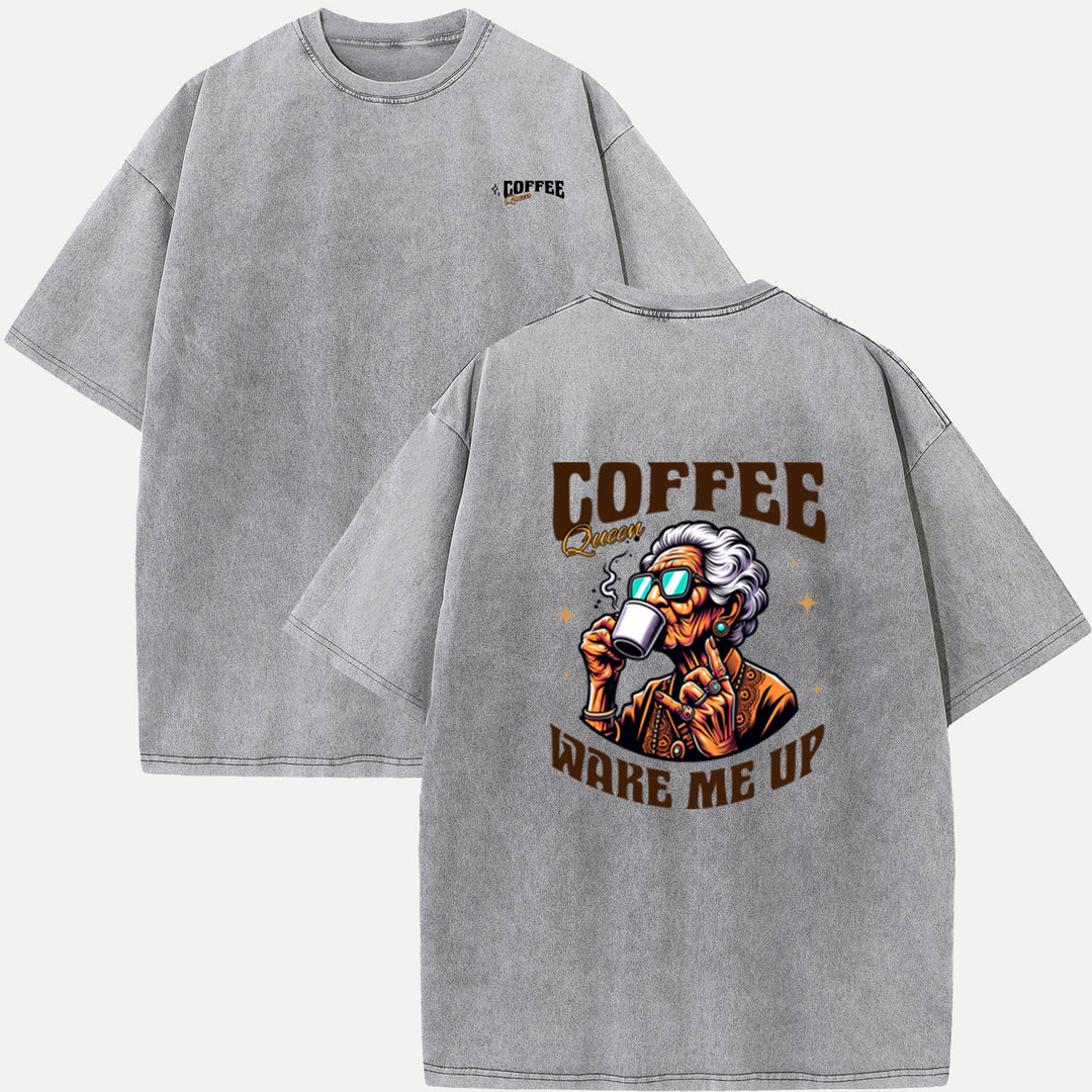 Coffee Queen Wake Me Up T-Shirt