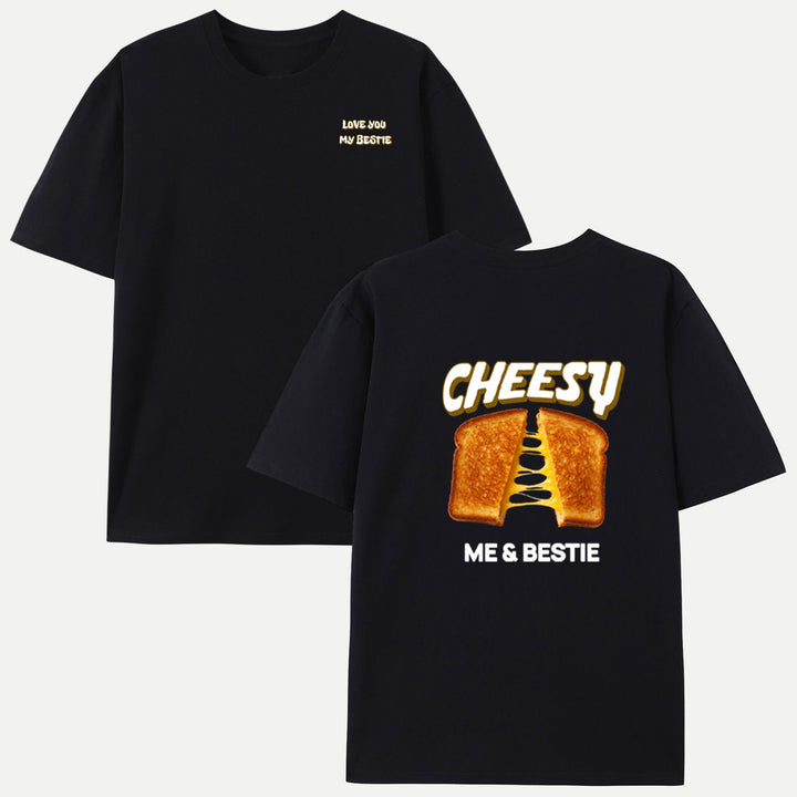 Cheesy Me &amp; Bestie T-Shirt