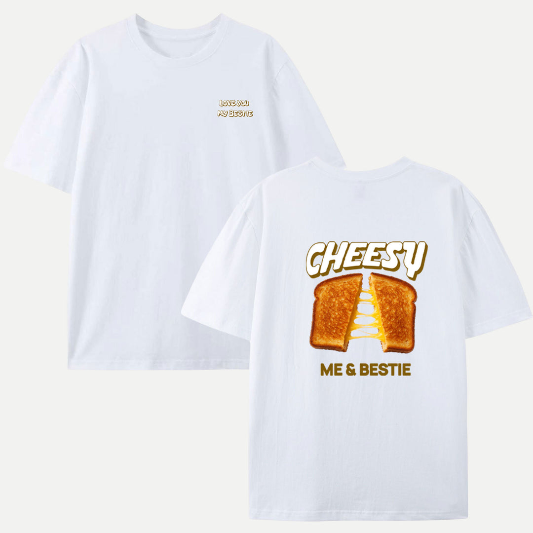 Cheesy Me &amp; Bestie T-Shirt