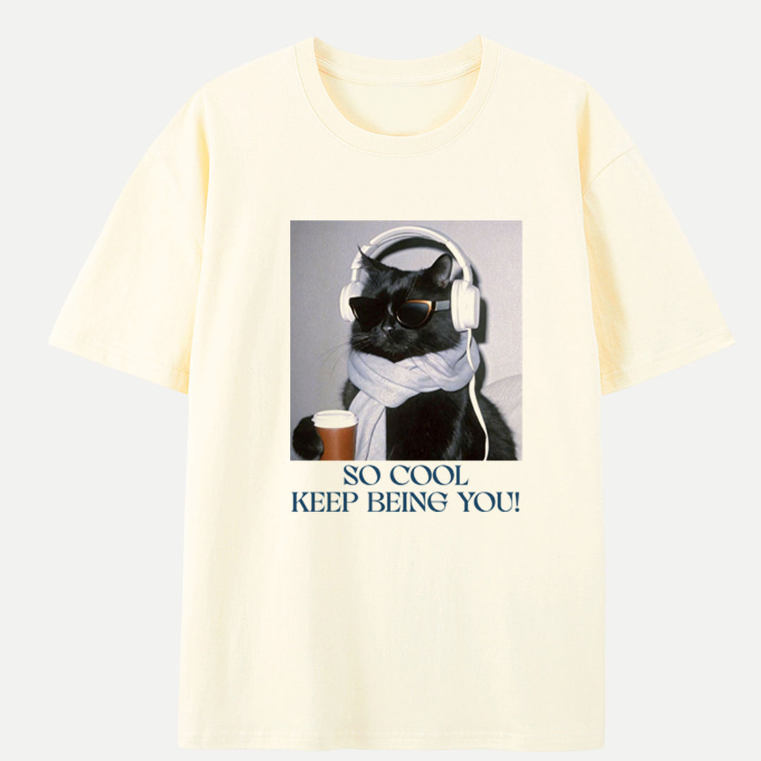 So Cool Keep Being You Cat vintage T-Shirt