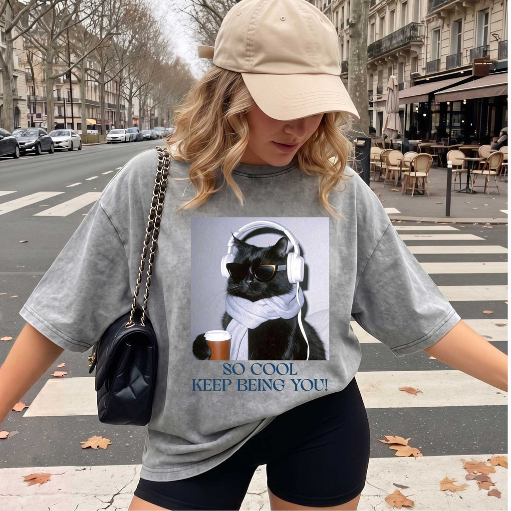 Funny Black Cat "So Cool Keep Being You"  T-Shirt