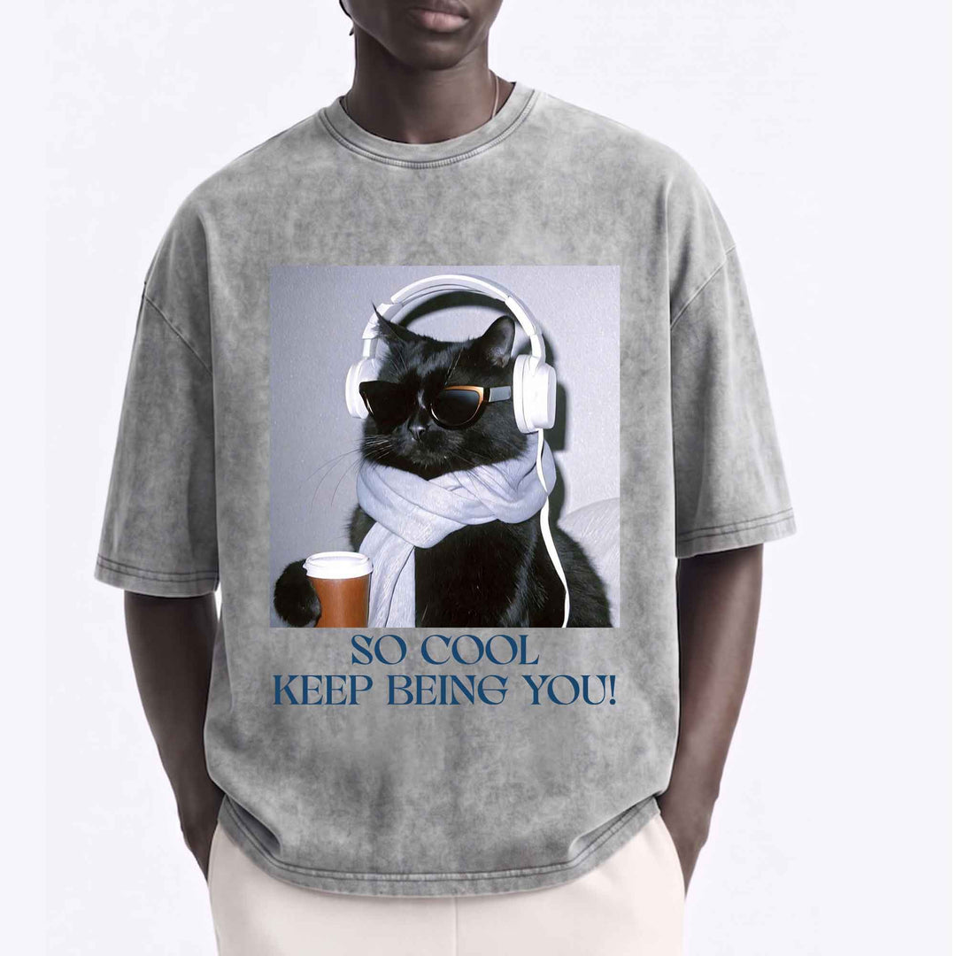 Funny Black Cat "So Cool Keep Being You"  T-Shirt