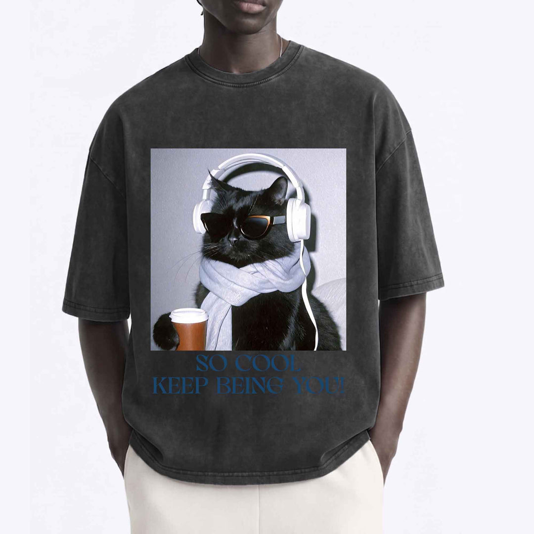Funny Black Cat "So Cool Keep Being You"  T-Shirt