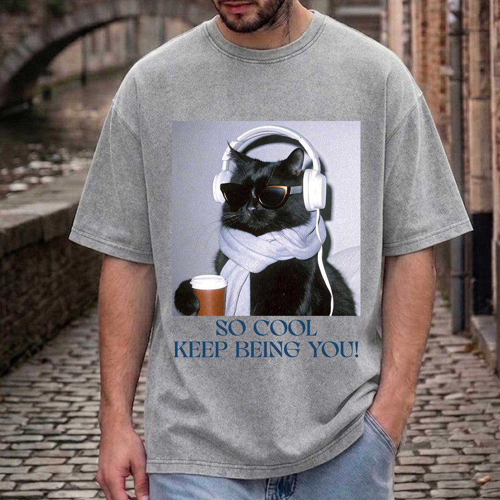 Funny Black Cat "So Cool Keep Being You"  T-Shirt