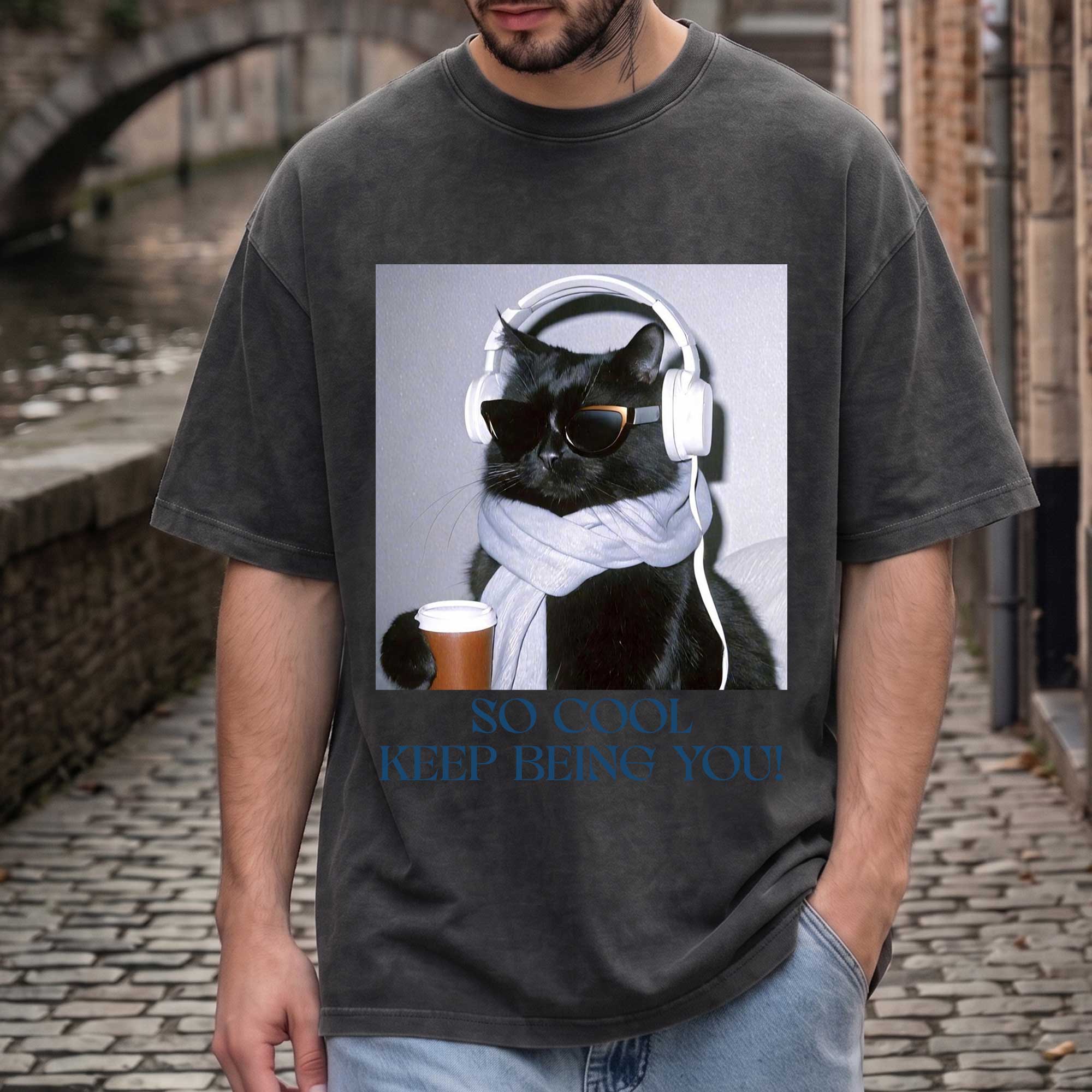 Funny Black Cat "So Cool Keep Being You"  T-Shirt