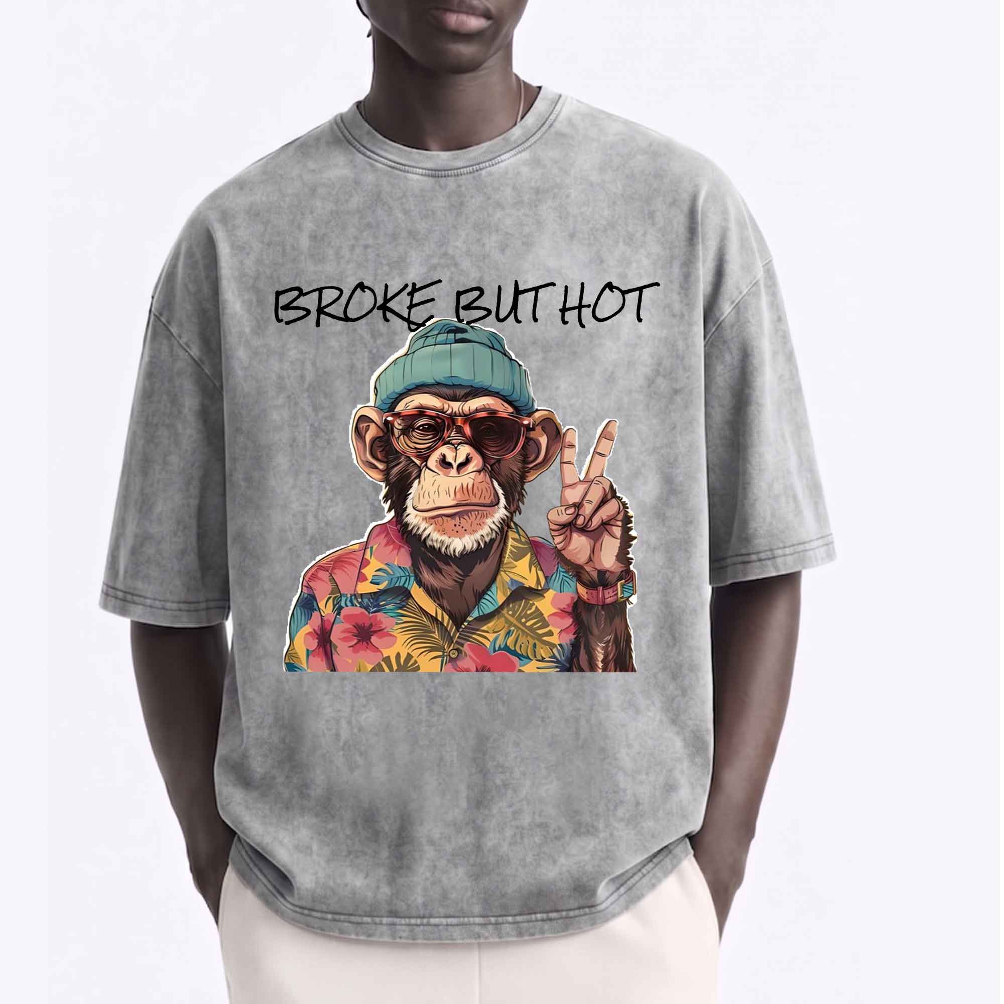 Funny Chimpanzee "Broke But Hot" Graphic T-shirt