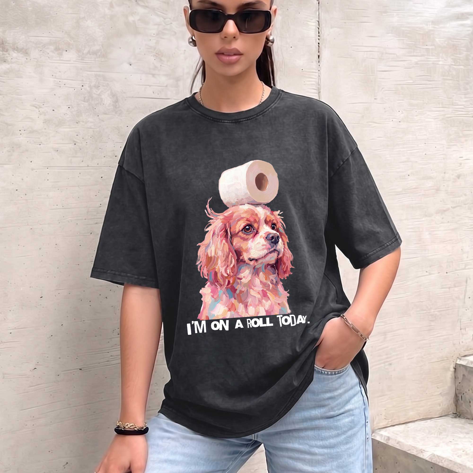 Funny Dog "I'm On A Roll" Graphic T-shirt