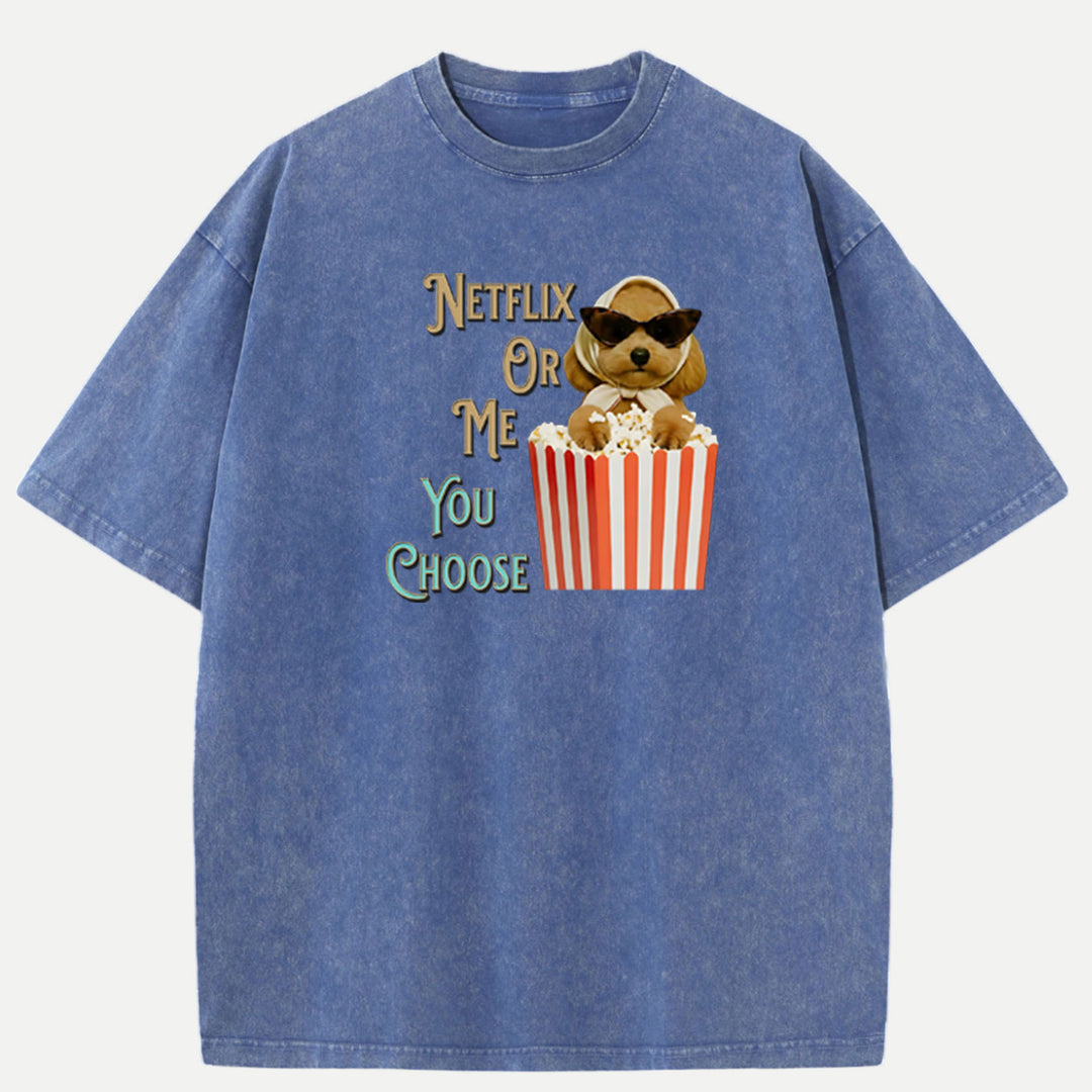 Funny Dog "Netflix Or Me" Graphic Vintage T-shirt