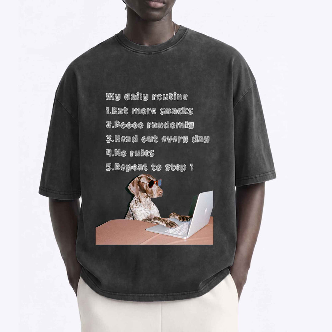 Funny Dog "My Daily Routine" Laptop Graphic T-Shirt