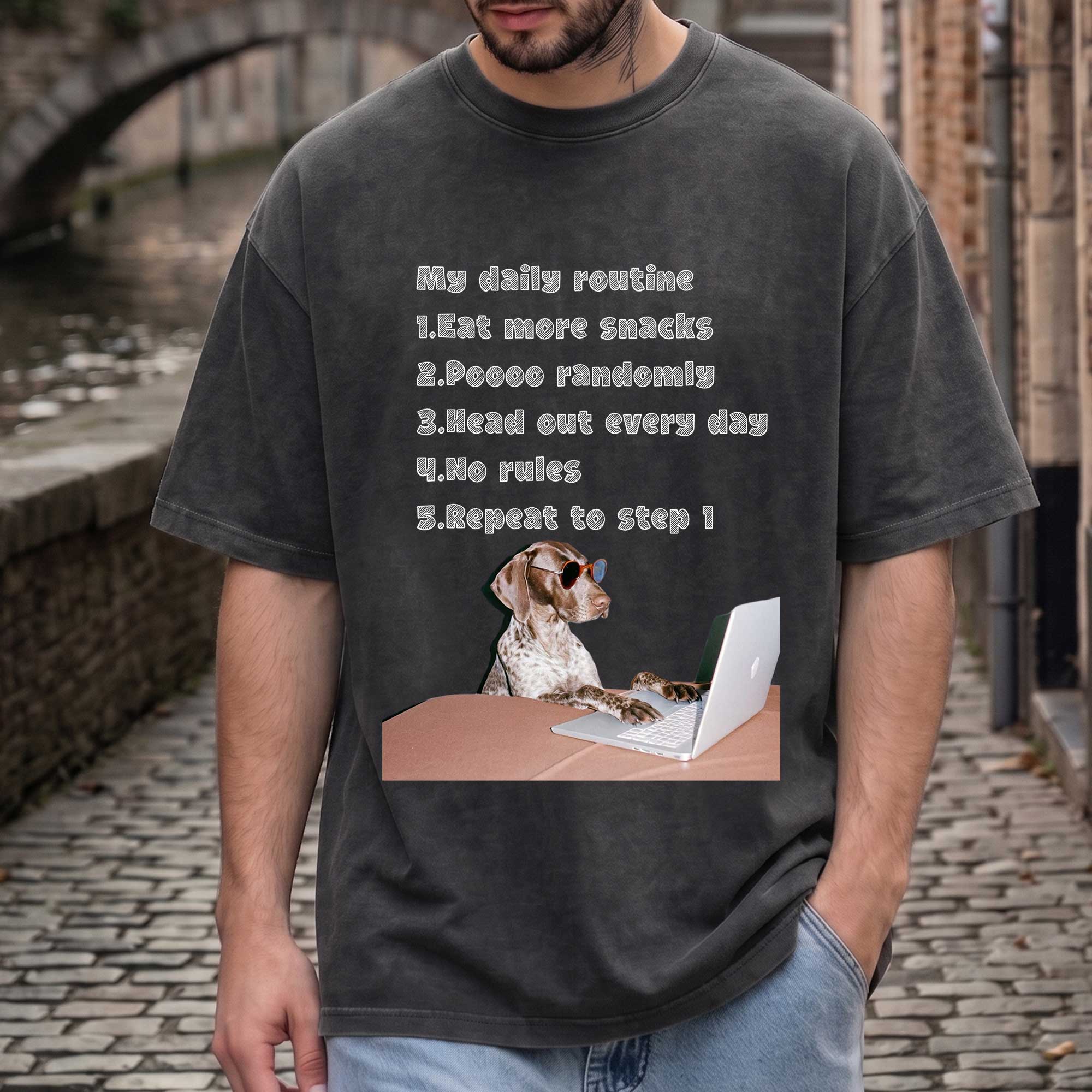 Funny Dog "My Daily Routine" Laptop Graphic T-Shirt