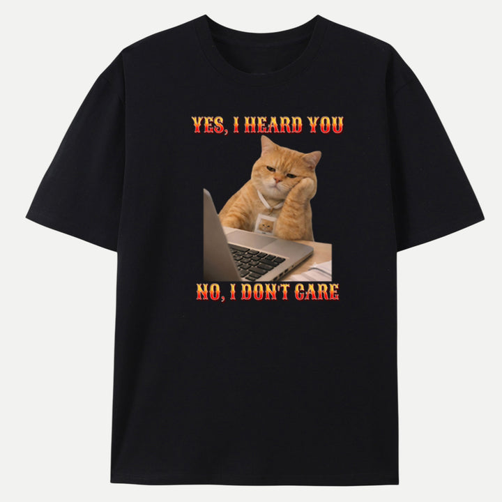Yes, I Heard You Meme vintage T-Shirt