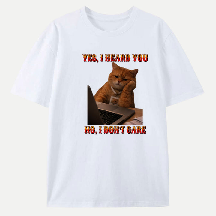 Yes, I Heard You Meme vintage T-Shirt