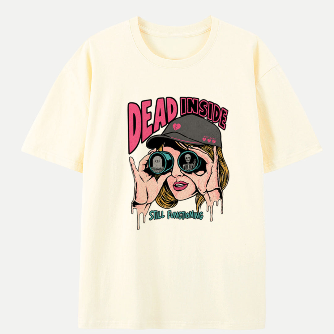 Dead Inside Still Functioning vintage T-Shirt