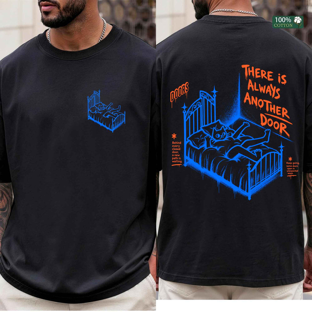 Lemme-There Is Always Another Door Front & BackT-Shirt