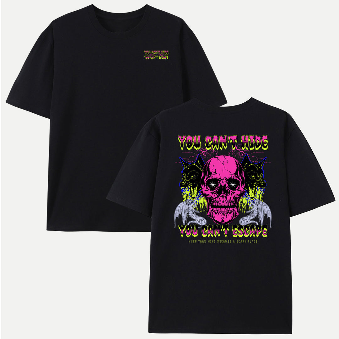 You Can’t Hide Skull T-Shirt