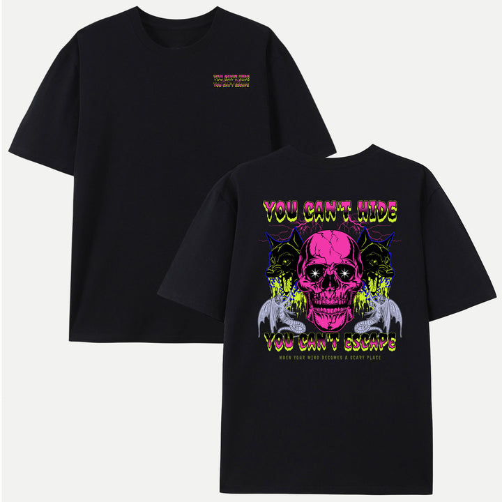 You Can’t Hide Skull T-Shirt