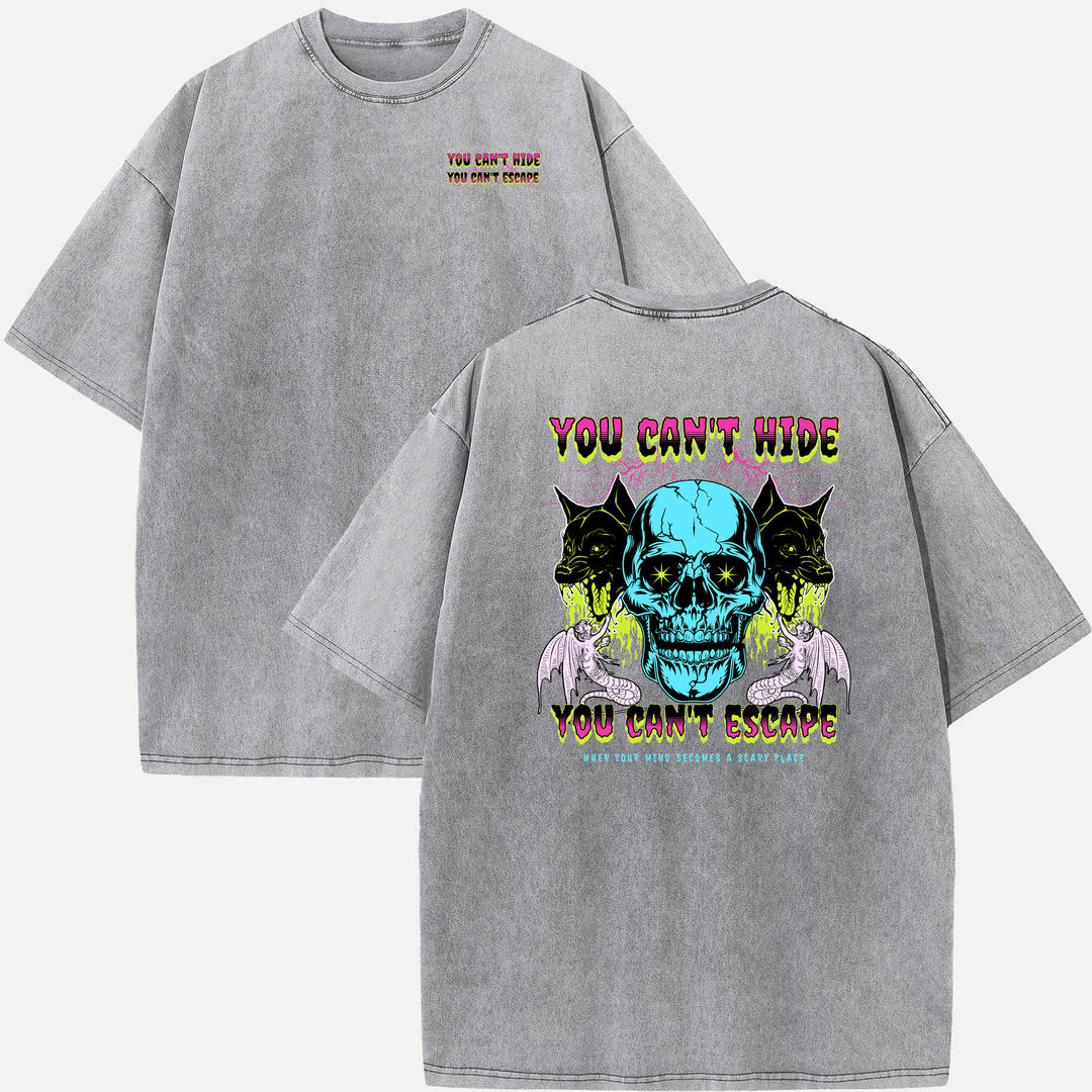 You Can’t Hide Skull T-Shirt