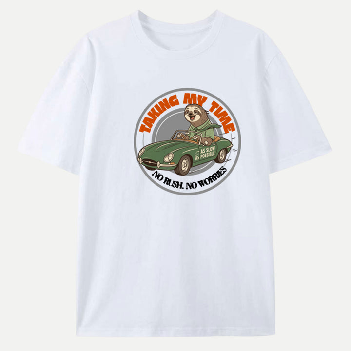 Taking My Time Sloth Driving Car T-Shirt
