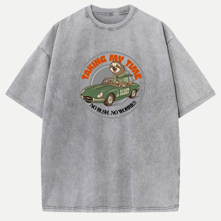 Taking My Time Sloth Driving Car T-Shirt