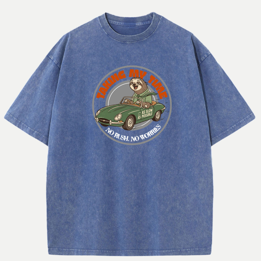 Taking My Time Sloth Driving Car T-Shirt