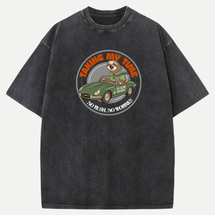 Taking My Time Sloth Driving Car T-Shirt