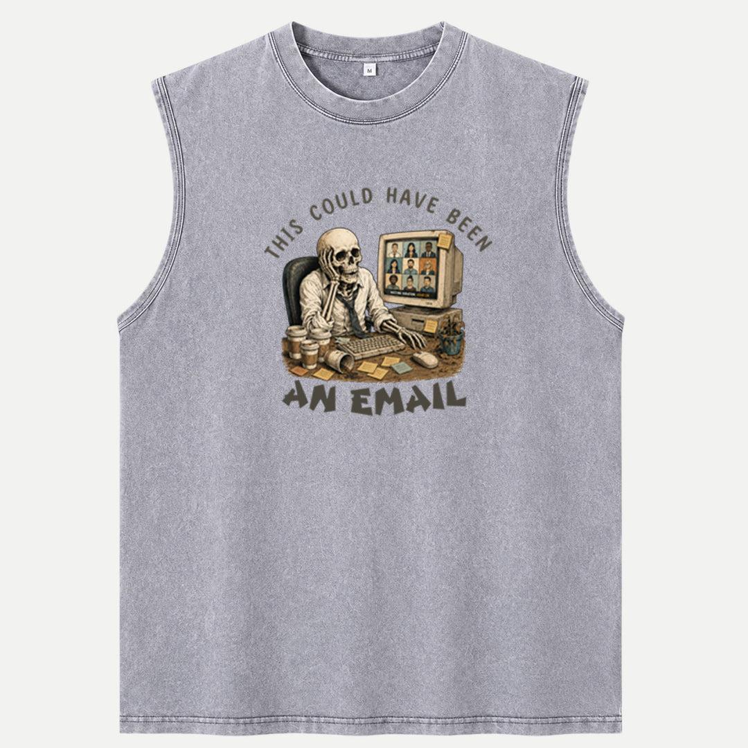This Could Have Been An Email Skeleton Tee