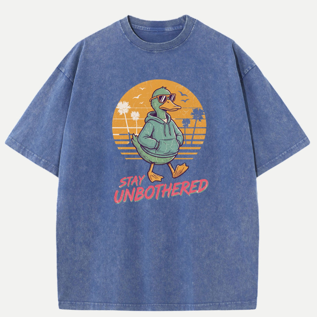 Stay Unbothered Cool Duck T-Shirt