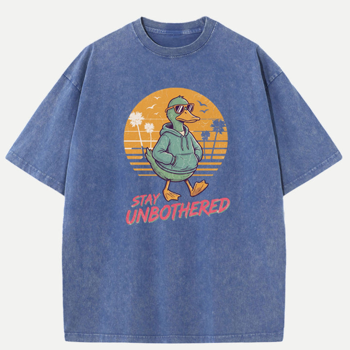 Stay Unbothered Cool Duck T-Shirt